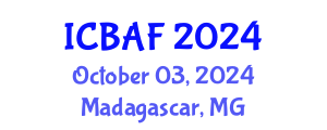 International Conference on Banking, Accounting and Finance (ICBAF) October 03, 2024 - Madagascar, Madagascar