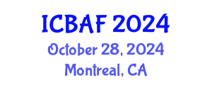 International Conference on Banking, Accounting and Finance (ICBAF) October 28, 2024 - Montreal, Canada