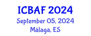 International Conference on Banking, Accounting and Finance (ICBAF) September 05, 2024 - Málaga, Spain