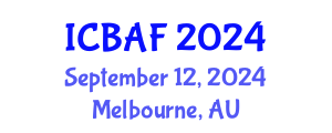 International Conference on Banking, Accounting and Finance (ICBAF) September 12, 2024 - Melbourne, Australia
