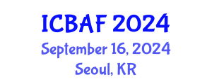 International Conference on Banking, Accounting and Finance (ICBAF) September 16, 2024 - Seoul, Republic of Korea
