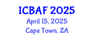 International Conference on Banking, Accounting and Finance (ICBAF) April 15, 2025 - Cape Town, South Africa