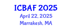 International Conference on Banking, Accounting and Finance (ICBAF) April 22, 2025 - Marrakesh, Morocco