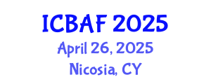 International Conference on Banking, Accounting and Finance (ICBAF) April 26, 2025 - Nicosia, Cyprus