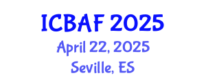 International Conference on Banking, Accounting and Finance (ICBAF) April 22, 2025 - Seville, Spain