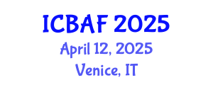 International Conference on Banking, Accounting and Finance (ICBAF) April 12, 2025 - Venice, Italy