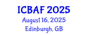 International Conference on Banking, Accounting and Finance (ICBAF) August 16, 2025 - Edinburgh, United Kingdom