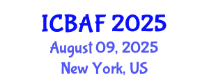 International Conference on Banking, Accounting and Finance (ICBAF) August 09, 2025 - New York, United States
