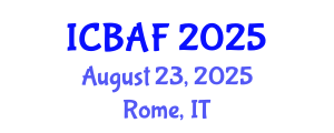 International Conference on Banking, Accounting and Finance (ICBAF) August 23, 2025 - Rome, Italy