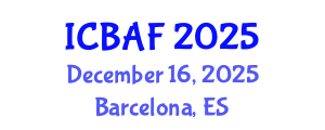 International Conference on Banking, Accounting and Finance (ICBAF) December 16, 2025 - Barcelona, Spain