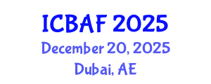 International Conference on Banking, Accounting and Finance (ICBAF) December 20, 2025 - Dubai, United Arab Emirates