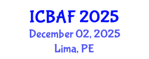 International Conference on Banking, Accounting and Finance (ICBAF) December 02, 2025 - Lima, Peru