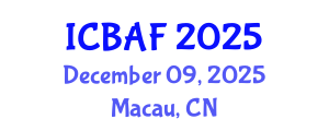 International Conference on Banking, Accounting and Finance (ICBAF) December 09, 2025 - Macau, China