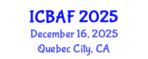 International Conference on Banking, Accounting and Finance (ICBAF) December 16, 2025 - Quebec City, Canada
