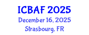 International Conference on Banking, Accounting and Finance (ICBAF) December 16, 2025 - Strasbourg, France