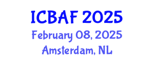 International Conference on Banking, Accounting and Finance (ICBAF) February 08, 2025 - Amsterdam, Netherlands
