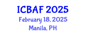 International Conference on Banking, Accounting and Finance (ICBAF) February 18, 2025 - Manila, Philippines