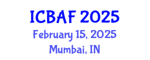 International Conference on Banking, Accounting and Finance (ICBAF) February 15, 2025 - Mumbai, India