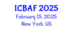 International Conference on Banking, Accounting and Finance (ICBAF) February 15, 2025 - New York, United States