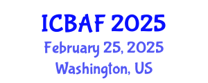 International Conference on Banking, Accounting and Finance (ICBAF) February 25, 2025 - Washington, United States