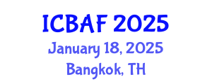 International Conference on Banking, Accounting and Finance (ICBAF) January 18, 2025 - Bangkok, Thailand