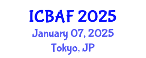 International Conference on Banking, Accounting and Finance (ICBAF) January 07, 2025 - Tokyo, Japan