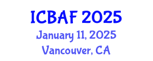 International Conference on Banking, Accounting and Finance (ICBAF) January 11, 2025 - Vancouver, Canada