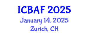International Conference on Banking, Accounting and Finance (ICBAF) January 14, 2025 - Zurich, Switzerland