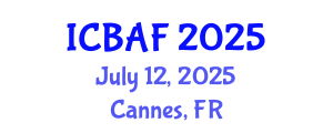 International Conference on Banking, Accounting and Finance (ICBAF) July 12, 2025 - Cannes, France