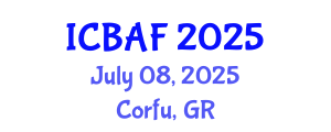 International Conference on Banking, Accounting and Finance (ICBAF) July 08, 2025 - Corfu, Greece