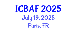 International Conference on Banking, Accounting and Finance (ICBAF) July 19, 2025 - Paris, France