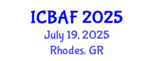 International Conference on Banking, Accounting and Finance (ICBAF) July 19, 2025 - Rhodes, Greece