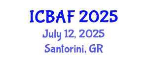 International Conference on Banking, Accounting and Finance (ICBAF) July 12, 2025 - Santorini, Greece