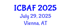 International Conference on Banking, Accounting and Finance (ICBAF) July 29, 2025 - Vienna, Austria