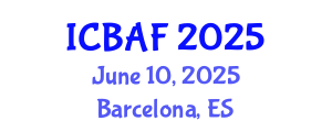 International Conference on Banking, Accounting and Finance (ICBAF) June 10, 2025 - Barcelona, Spain