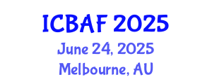 International Conference on Banking, Accounting and Finance (ICBAF) June 24, 2025 - Melbourne, Australia