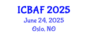 International Conference on Banking, Accounting and Finance (ICBAF) June 24, 2025 - Oslo, Norway