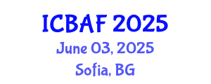 International Conference on Banking, Accounting and Finance (ICBAF) June 03, 2025 - Sofia, Bulgaria