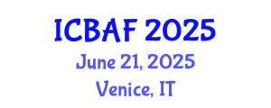 International Conference on Banking, Accounting and Finance (ICBAF) June 21, 2025 - Venice, Italy