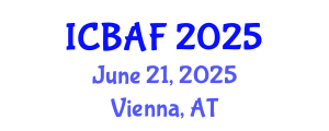 International Conference on Banking, Accounting and Finance (ICBAF) June 21, 2025 - Vienna, Austria