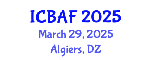 International Conference on Banking, Accounting and Finance (ICBAF) March 29, 2025 - Algiers, Algeria