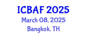 International Conference on Banking, Accounting and Finance (ICBAF) March 08, 2025 - Bangkok, Thailand