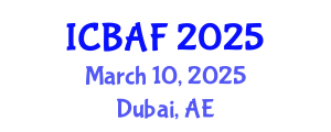 International Conference on Banking, Accounting and Finance (ICBAF) March 10, 2025 - Dubai, United Arab Emirates