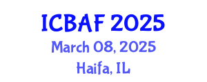 International Conference on Banking, Accounting and Finance (ICBAF) March 08, 2025 - Haifa, Israel