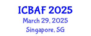 International Conference on Banking, Accounting and Finance (ICBAF) March 29, 2025 - Singapore, Singapore