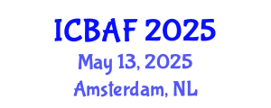 International Conference on Banking, Accounting and Finance (ICBAF) May 13, 2025 - Amsterdam, Netherlands