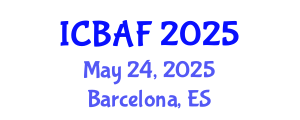 International Conference on Banking, Accounting and Finance (ICBAF) May 24, 2025 - Barcelona, Spain