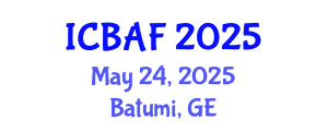 International Conference on Banking, Accounting and Finance (ICBAF) May 24, 2025 - Batumi, Georgia