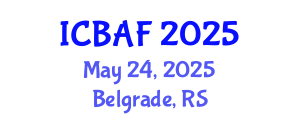 International Conference on Banking, Accounting and Finance (ICBAF) May 24, 2025 - Belgrade, Serbia
