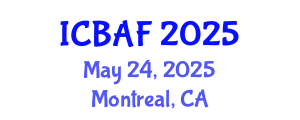 International Conference on Banking, Accounting and Finance (ICBAF) May 24, 2025 - Montreal, Canada